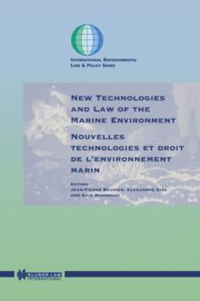 New Technologies and Law of the Marine Environment