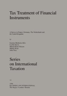 The Tax Treatment of Financial Instruments : A Survey to France, Germany, the Netherlands and the United Kingdom