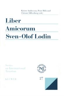 Liber Amicorum Sven-Olof Lodin : Modern Issues in the Law of International Taxation