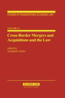 Cross-Border Mergers and Acquisitions and the Law : A General Introduction