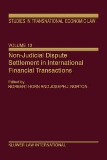 Non-Judicial Dispute Settlement in International Financial Transactions