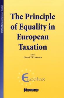 The Principle of Equality in European Taxation : The Principle of Equality in European Taxation