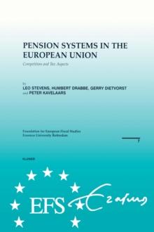 Pension Systems in the European Union : Competition and Tax Aspects