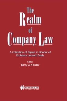 The Realm of Company Law : A Collection of Papers in Honour of Professor Leonard Sealy