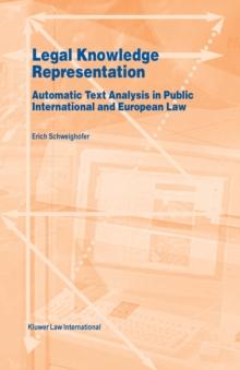 Legal Knowledge Representation : Automatic Text Analysis in Public International and European Law