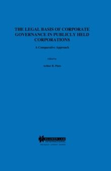 The Legal Basis of Corporate Governance in Publicly Held Corporations : A Comparative Approach