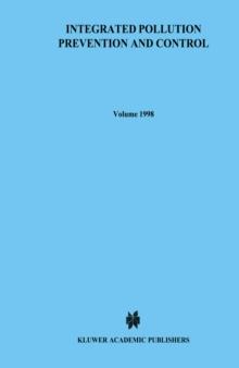 Integrated Pollution Prevention and Control : The EC Directive from a Comparative Legal and Economic Perspective