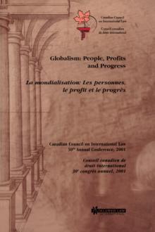 Globalism: People, Profits and Progress : People, Profits and Progress, La mondialisation