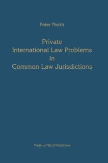 Private International Law Problems in Common Law Jurisdictions