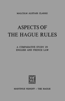 Aspects of The Hague Rules : A Comparative Study in English and French Law