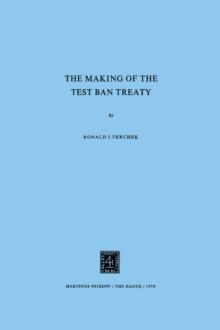 The Making of the Test Ban Treaty