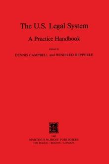 The Us Legal System : A Practice Handbook