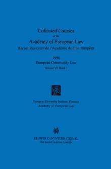 Collected Courses of the Academy of European Law 1996 vol. VII - 1