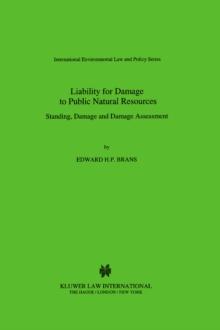 Liability for Damage to Public Natural Resources : Standing Damage and Damage Assessment