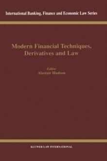 Modern Financial Techniques, Derivatives and Law