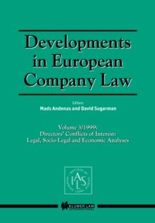 Developments in European Company Law : Directors' Conflicts of Interest, Legal, Socio-Legal and Economic Analyses