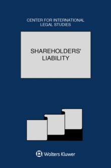 Shareholders' Liability: The Comparative Law Yearbook of International Business Special Issue, 2017 : The Comparative Law Yearbook of International Business, Volume 38A