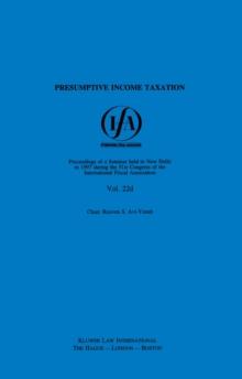 IFA: Presumptive Income Taxation : Presumptive Income Taxation