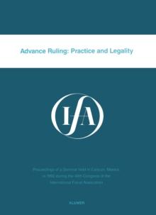 Advance Ruling: Practice and Legality : Practice and Legality