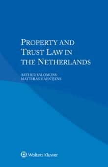 Property and Trust Law in the Netherlands