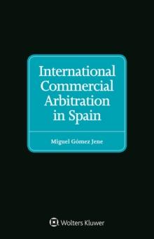 International Commercial Arbitration in Spain