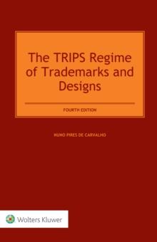 The TRIPS Regime of Trademarks and Designs