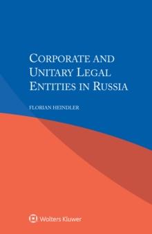 Corporate and Unitary Legal Entities in Russia