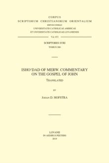 Isho'dad of Merw. Commentary on the Gospel of John