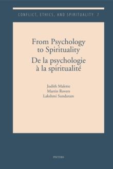 From Psychology to Spirituality / De la psychologie a la spiritualite