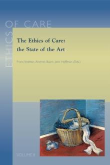 The Ethics of Care : the State of the Art