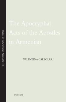 The Apocryphal Acts of the Apostles in Armenian