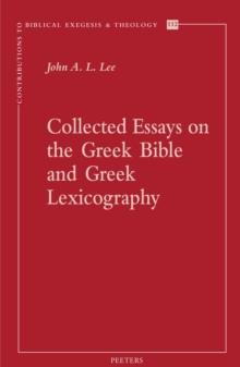 Collected Essays on the Greek Bible and Greek Lexicography