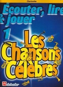 Ecouter, Lire & Jouer 1 - Les Chansons Celebres