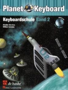 Planet Keyboard 2 : Keyboardschule