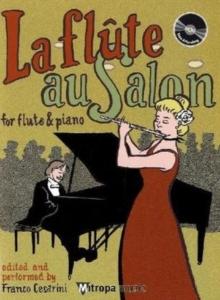 La Flute au Salon : For Flute and Piano