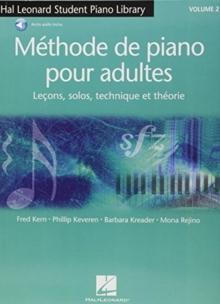 Methode de piano pour adultes vol. 2 : LecOns, Solos, Technique Et TheOrie