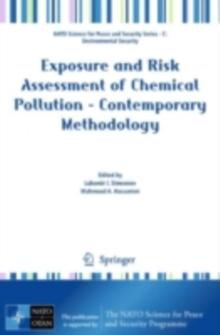 Exposure and Risk Assessment of Chemical Pollution - Contemporary Methodology