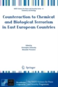 Counteraction to Chemical and Biological Terrorism in East European Countries