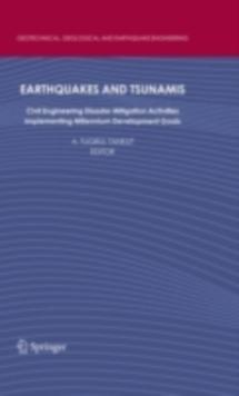 Earthquakes and Tsunamis : Civil Engineering Disaster Mitigation Activities - Implementing Millennium Development Goals