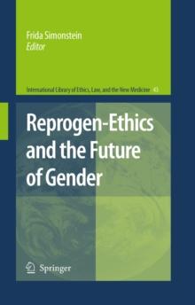 Reprogen-Ethics and the Future of Gender