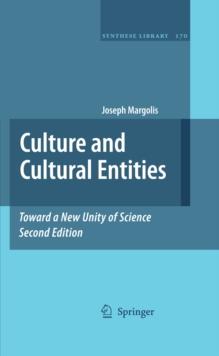 Culture and Cultural Entities - Toward a New Unity of Science