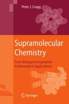 Supramolecular Chemistry : From Biological Inspiration to Biomedical Applications