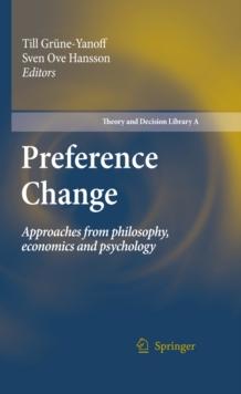 Preference Change : Approaches from philosophy, economics and psychology