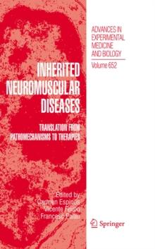 Inherited Neuromuscular Diseases : Translation from Pathomechanisms to Therapies