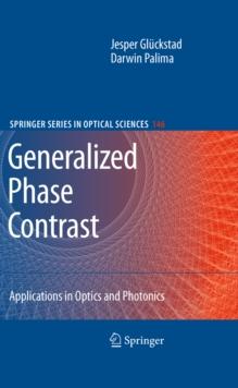 Generalized Phase Contrast: : Applications in Optics and Photonics