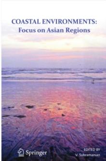 Coastal Environments : Focus on Asian Coastal Regions