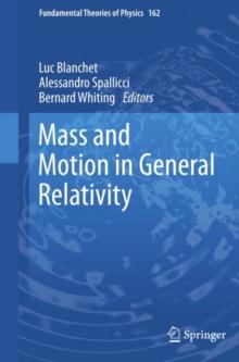 Mass and Motion in General Relativity