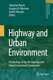 Highway and Urban Environment : Proceedings of the 9th Highway and Urban Environment symposium