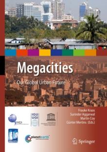 Megacities : Our Global Urban Future