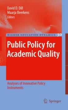 Public Policy for Academic Quality : Analyses of Innovative Policy Instruments